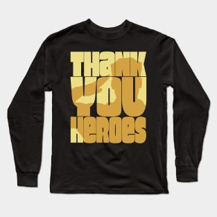 Thank You Heroes Soldier Salute Long Sleeve T-Shirt